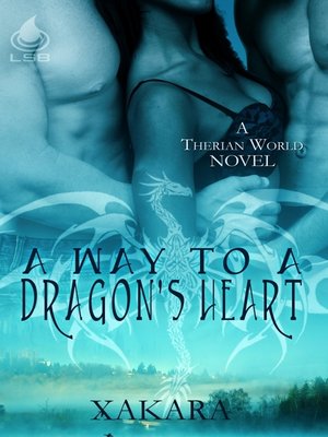 A Way to a Dragon's Heart - ebook